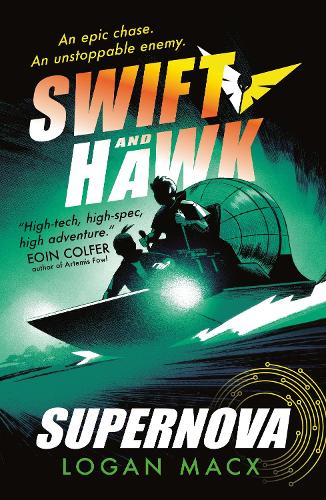 Swift and Hawk: Supernova - Swift and Hawk (Paperback)
