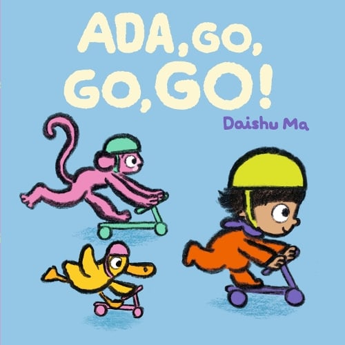 Ada, Go, Go, Go! - Ada's World of Fun (Board book)