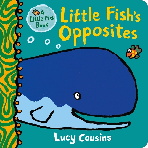 Little Fish's Opposites (Board book)