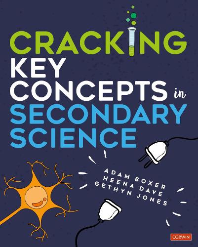 Cracking Key Concepts in Secondary Science - Corwin Ltd (Paperback)