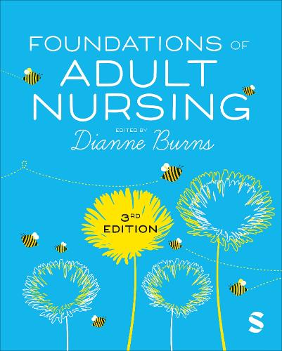 Foundations Of Adult Nursing By Dianne Burns | Waterstones