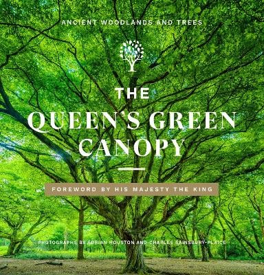 The Queen's Green Canopy: Ancient Woodlands and Trees (Hardback)