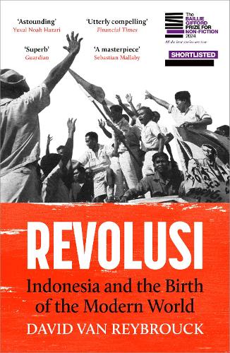 Cover of Revolusi: Indonesia and the Birth of the Modern World