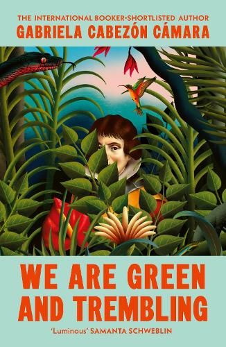 Cover of We Are Green and Trembling