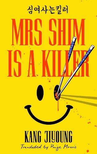 Transworld Publishers Ltd Mrs Shim Is A Killer