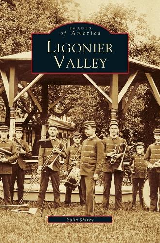 Ligonier Valley (Hardback)