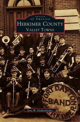 Herkimer County: Valley Towns (Hardback)