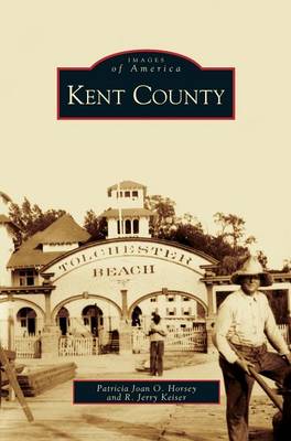Kent County (Hardback)