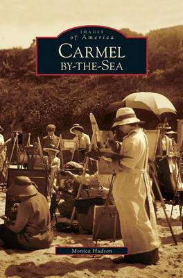 Carmel-By-The-Sea (Hardback)