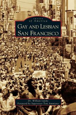 Gay and Lesbian San Francisco (Hardback)