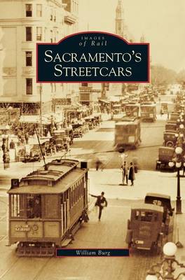 Sacramento's Streetcars (Hardback)