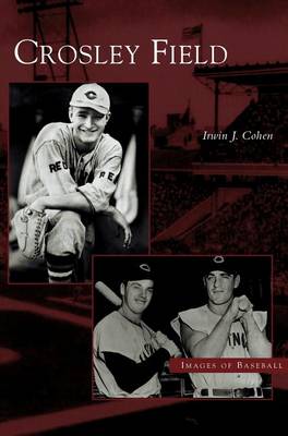 Crosley Field (Hardback)