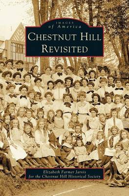 Chestnut Hill Revisited (Hardback)