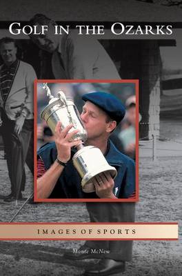 Golf in the Ozarks (Hardback)