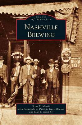 Nashville Brewing (Hardback)