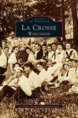La Crosse, Wisconsin (Hardback)