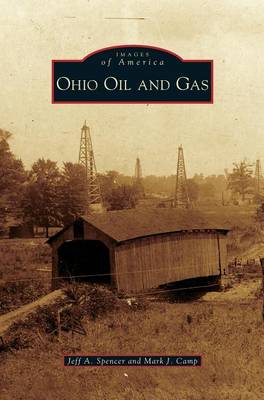 Ohio Oil and Gas (Hardback)