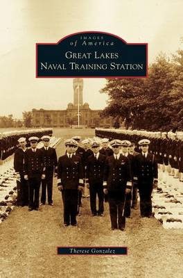 Great Lakes Naval Training Station (Hardback)