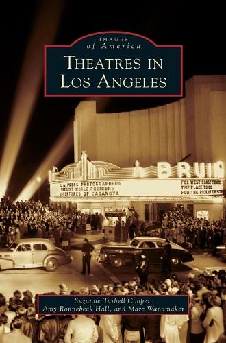Theatres in Los Angeles (Hardback)
