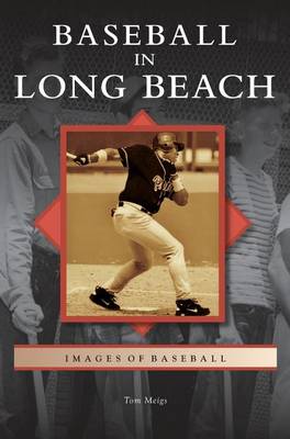 Baseball in Long Beach (Hardback)