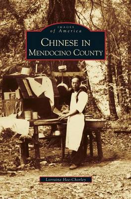 Chinese in Mendocino County (Hardback)