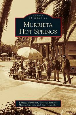 Murrieta Hot Springs (Hardback)