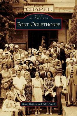 Fort Oglethorpe (Hardback)