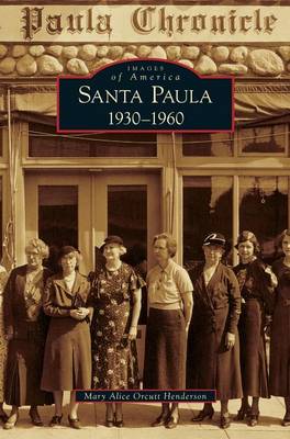 Santa Paula 1930-1960 (Hardback)