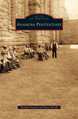 Anamosa Penitentiary (Hardback)