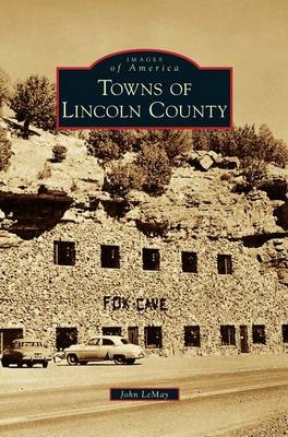 Towns of Lincoln County (Hardback)