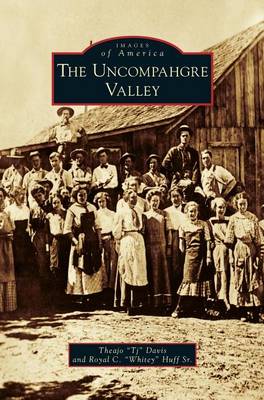 Uncompahgre Valley (Hardback)
