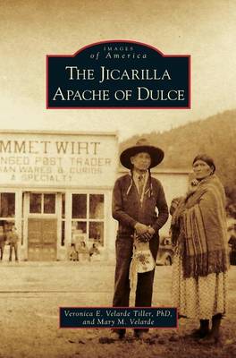 Jicarilla Apache of Dulce (Hardback)