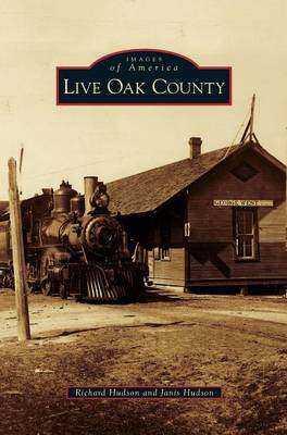 Live Oak County (Hardback)