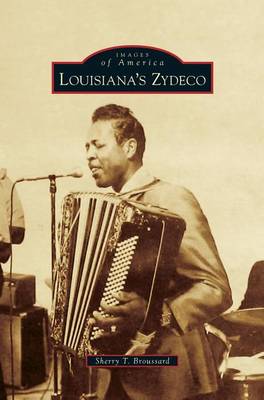 Louisiana's Zydeco (Hardback)