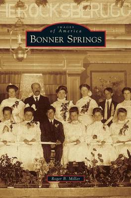 Bonner Springs (Hardback)