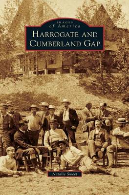 Harrogate and Cumberland Gap (Hardback)