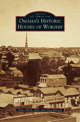 Omaha's Historic Houses of Worship (Hardback)