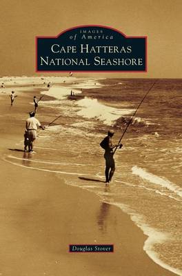 Cape Hatteras National Seashore (Hardback)