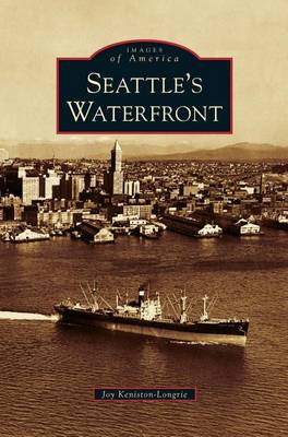 Seattle's Waterfront (Hardback)