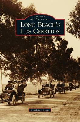 Long Beach's Los Cerritos (Hardback)