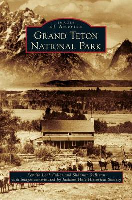 Grand Teton National Park (Hardback)