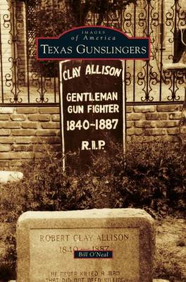Texas Gunslingers (Hardback)