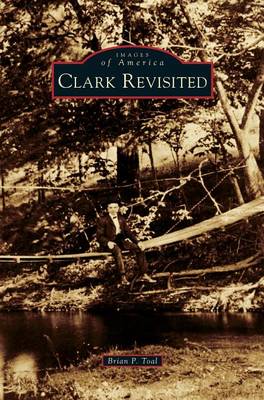 Clark Revisited (Hardback)