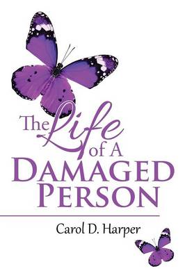 The Life of a Damaged Person (Paperback)