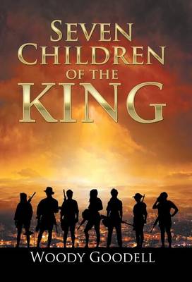 Seven Children of the King (Hardback)