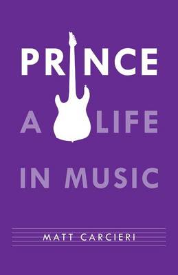 Prince: A Life in Music (Paperback)