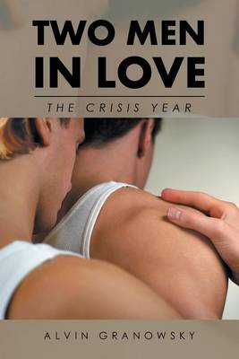 Two Men in Love: The Crisis Year (Paperback)