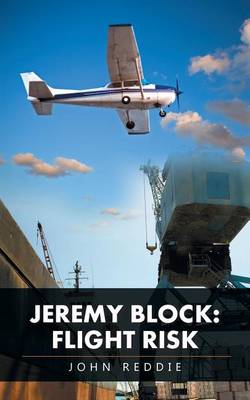 Jeremy Block: Flight Risk (Paperback)