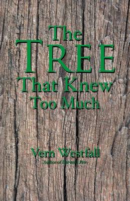 The Tree That Knew Too Much (Paperback)