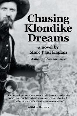 Chasing Klondike Dreams (Paperback)